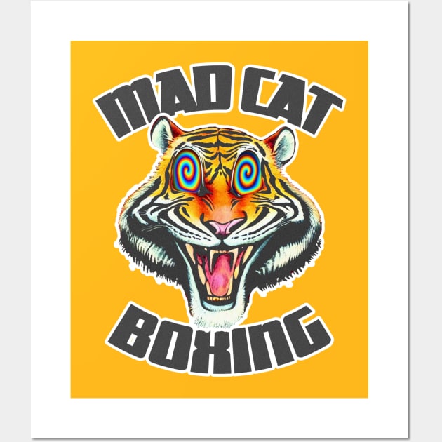 Mad Cat | Tiger Acid | Psychedelic Tiger | LSD Tiger Eyes | Tiger Tripping | Mad Cat Club | Angry Kitty | Raging Tiger | Logo Art & Design By Tyler Tilley (tiger picasso) Wall Art by Tiger Picasso